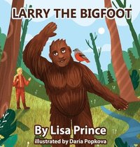 bokomslag Larry The Bigfoot
