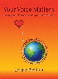 bokomslag Your Voice Matters - Courageous Conversations You Dare To Have