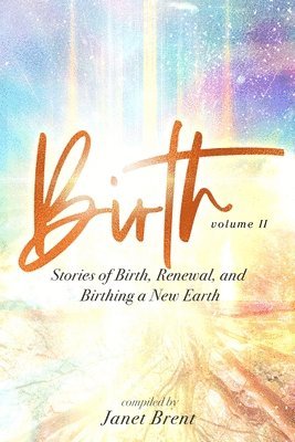 Birth (Volume II) 1