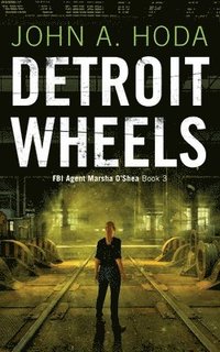 bokomslag Detroit Wheels