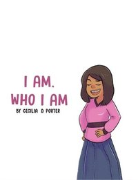 bokomslag I Am Who I Am!