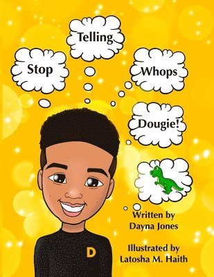 Dayna Jones - Stop Telling Whops Dougie!, Häftad