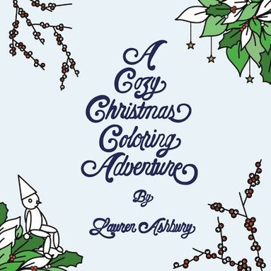 bokomslag Cozy Christmas Coloring Adventure