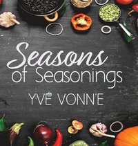 bokomslag Seasons of Seasonings