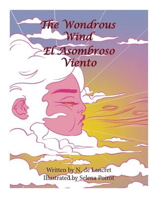 The Wondrous Wind El Asombroso Viento 1