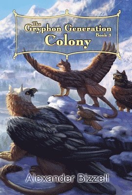 The Gryphon Generation Book 3 1