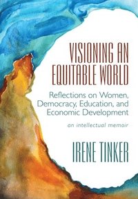 bokomslag Visioning an Equitable World