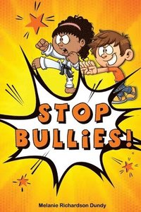 bokomslag Stop Bullies!
