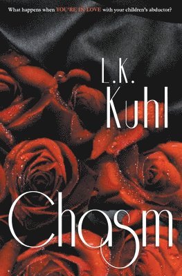 L K Kuhl, L. K. Kuhl, L.K. Kuhl - Chasm, Häftad