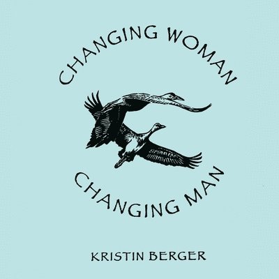 Changing Woman & Changing Man 1