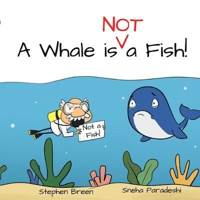 A Whale is Not a Fish! 1