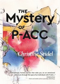 bokomslag The Mystery of P-ACC