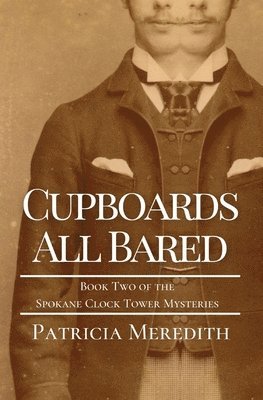 Patricia Meredith - Cupboards All Bared, Häftad