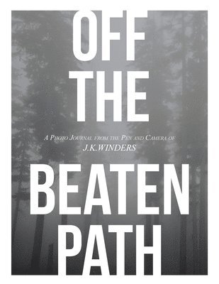 Off The Beaten Path 1
