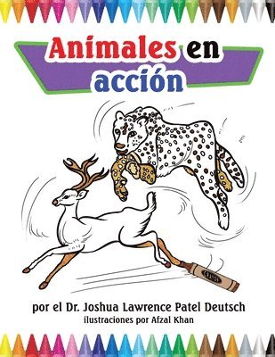 Joshua Lawrence Patel Deutsch, Dr Joshua Lawrence Patel Deutsch - Animales en acción, Häftad