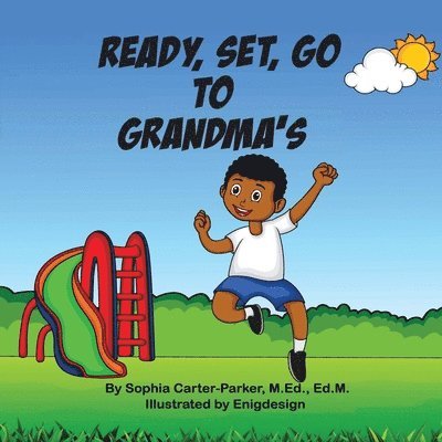 Ready, Set, Go to Grandma's 1