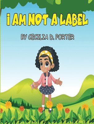 bokomslag I Am Not a Label!