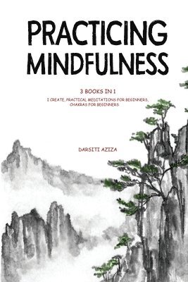 Darsiti Aziza - Practicing Mindfulness, Häftad