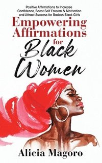 bokomslag Empowering Affirmations for Black Women