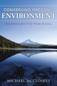 bokomslag Conserving Oregon's Environment