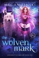 Megan Linski, Hidden Legends - Wolven Mark, Häftad
