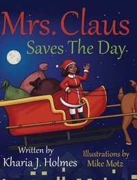 bokomslag Mrs. Claus Saves The Day