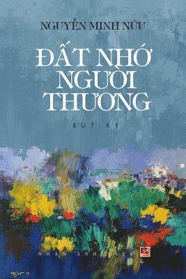 bokomslag &#272;&#7845;t Nh&#7899; Ng&#432;&#7901;i Th&#432;&#417;ng