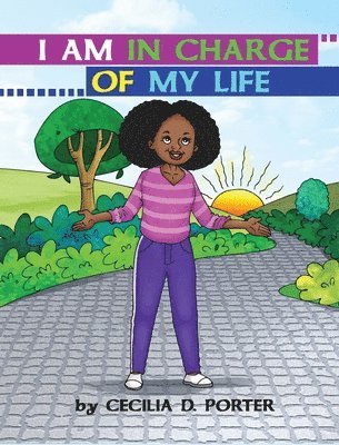 bokomslag I Am in Charge of My Life!