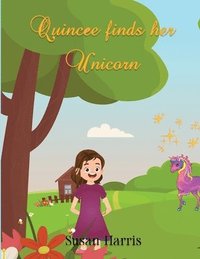 bokomslag Quincee Finds Her Unicorn