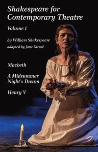 bokomslag Shakespeare for Contemporary Theatre