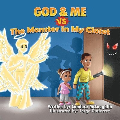 God and Me vs. The Monster in My Closet 1