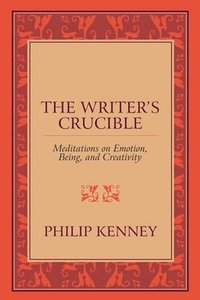 bokomslag The Writer's Crucible