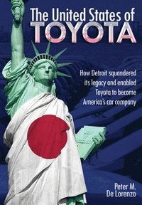 bokomslag The United States of Toyota