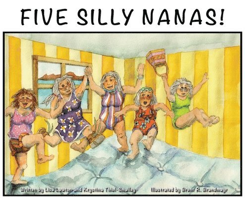 Five Silly Nanas 1