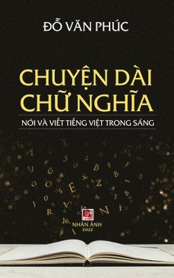 bokomslag Chuy&#7879;n Di Ch&#7919; Ngh&#297;a (hard cover)