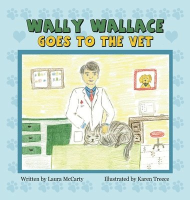 bokomslag Wally Wallace Goes to the Vet