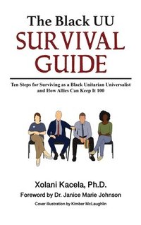 bokomslag The Black UU Survival Guide