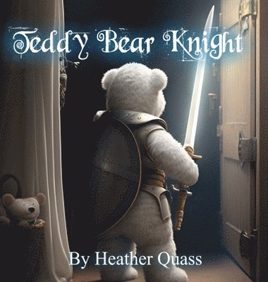 bokomslag Teddy Bear Knight