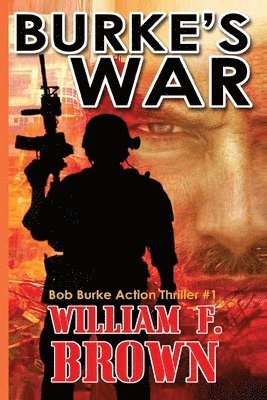 William F Brown - Burke's War, Häftad
