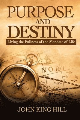 bokomslag Purpose and Destiny