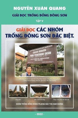 Giải đọc Trống đồng Đông Sơn Tập V - Giải đọc những nhóm trống Đông Sơn đặc biệt