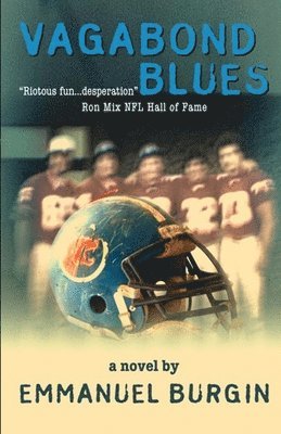 Emmanuel Burgin, Emmanuel, Burgin - Vagabond Blues, Häftad