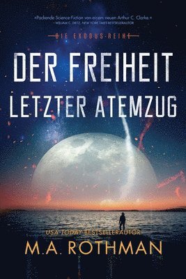 M a Rothman - Freiheit letzter Atemzug, Häftad