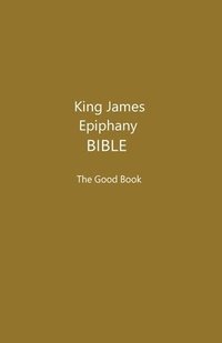 bokomslag King James Epiphany Bible (Khaki Cover)