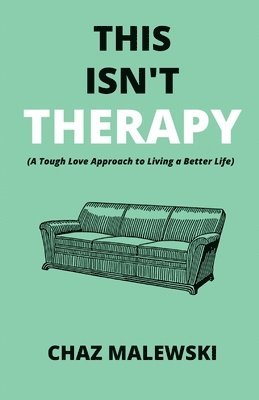 bokomslag This Isn't Therapy