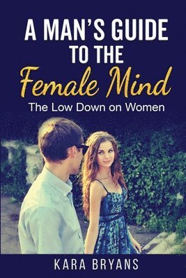 bokomslag Man's Guide to the Female Mind