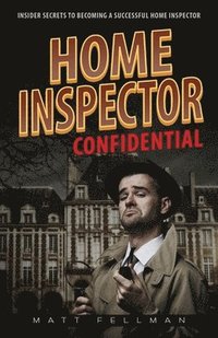 bokomslag Home Inspector Confidential