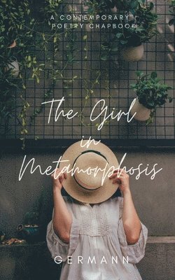 The Girl in Metamorphosis 1