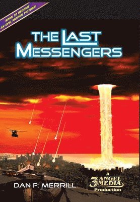 Dan F Merrill, Dan F. Merrill, F. Merrill, Dan, Christina Roth - Last Messengers, Inbunden