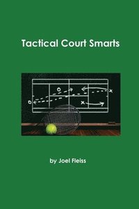 bokomslag Tactical Court Smarts